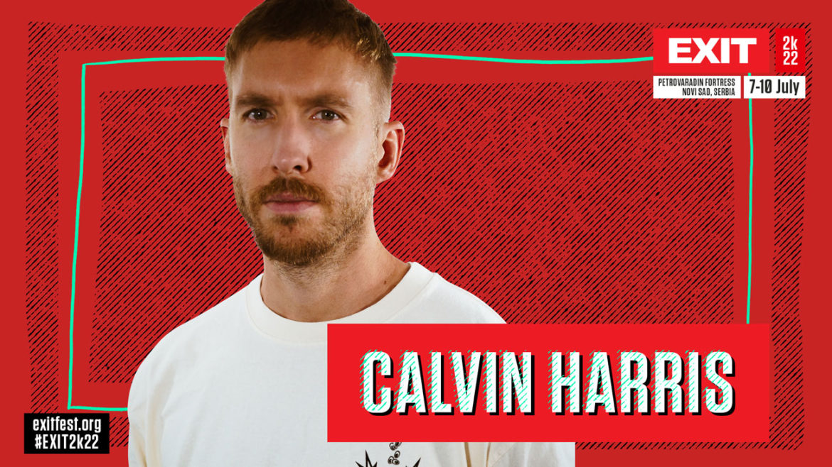 Most Successful DJ and Producer of All Time, Calvin Harris, Tops the List of More than 60 New EXIT Festival Acts!